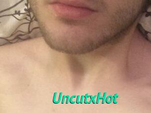 UncutxHot