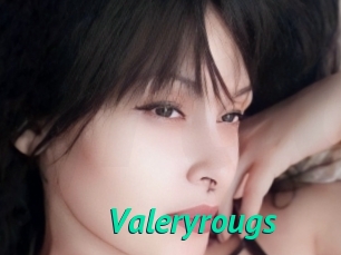 Valeryrougs