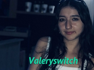 Valeryswitch