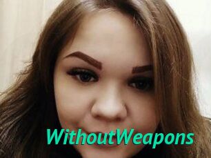 WithoutWeapons