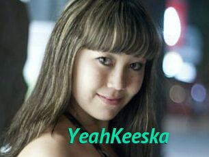 YeahKeeska