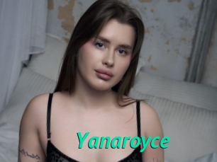 Yanaroyce