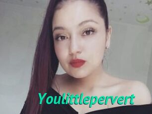 Youlittlepervert