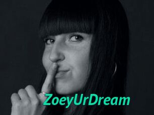 ZoeyUrDream